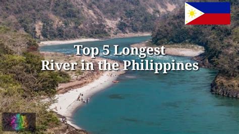 The Longest Rivers In the Philippines .